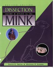 book A dissection guide and atlas to the mink /