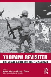 book Triumph Revisited: Historians Battle for the Vietnam War