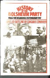 book History Of The Bolshevik Party;A Popular Outline