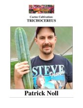 book Cactus Culture Cultivation: TRICHOCEREUS. Peyote, san pedro