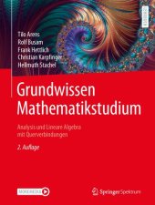 book Grundwissen Mathematikstudium – Analysis und Lineare Algebra mit Querverbindungen: Analysis und Lineare Algebra mit Querverbindungen (German Edition)