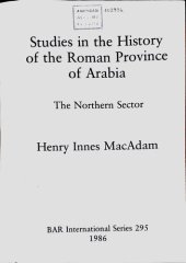 book Studies in the history of the Roman province of Arabia : the northern sector