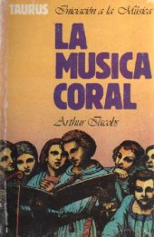 book Iniciacion a lamúsica.  La música coral