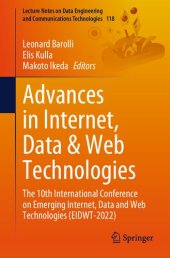 book Advances in Internet, Data & Web Technologies: The 10th International Conference on Emerging Internet, Data and Web Technologies (EIDWT-2022)