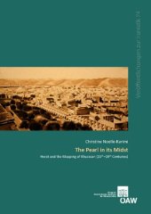 book The Pearl in its Midst: Herat and the Mapping of Khurasan (15th-19th Centuries)