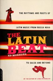 book The Latin Beat: The Rhythms and Roots of Latin Music from Bossa Nova to Salsa and beyond