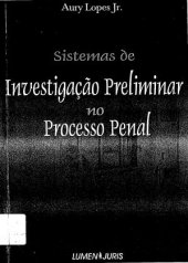 book Sistemas De Investigac~Ao Preliminar No Processo Penal (Portuguese Edition)