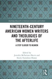 book Nineteenth-Century American Women Writers and Theologies of the Afterlife