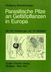 book Parasitische Pilze an Gefäßpflanzen in Europa