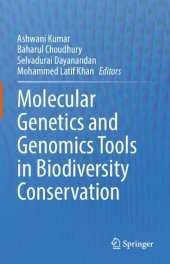 book Molecular Genetics and Genomics Tools in Biodiversity Conservation