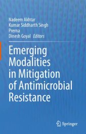 book Emerging Modalities in Mitigation of Antimicrobial Resistance