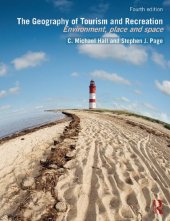 book The Geography of Tourism and Recreation: Environment, Place and Space