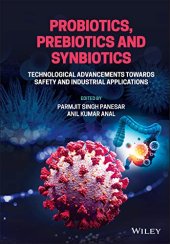 book Probiotics, Prebiotics and Synbiotics: Technological Advancements Towards Safety and Industrial Applications