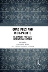 book Quad Plus and Indo-Pacific: The Changing Profile of International Relations