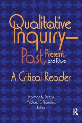 book Qualitative Inquiry—Past, Present, And Future: A Critical Reader