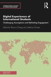 book Digital Experiences of International Students: Challenging Assumptions and Rethinking Engagement