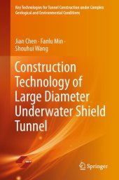 book Construction Technology of Large Diameter Underwater Shield Tunnel