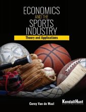 book Economics and the Sports Industry: Theory and Applications