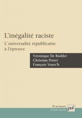 book L'Inégalité raciste: L'universalité républicaine à l'épreuve