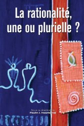 book La rationalite, une ou plurielle?