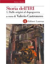 book Storia dell'IRI. 1. Dalle origini al dopoguerra: 1933-1948