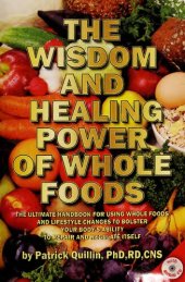 book The Wisdom and Healing Power of Whole Foods: The Ultimate Handbook for Using Whole Foods and Lifestyle Changes to Bolster Your Body's Ability to Repair and Regulate Itself