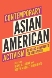 book Contemporary Asian American Activism: Building Movements for Liberation