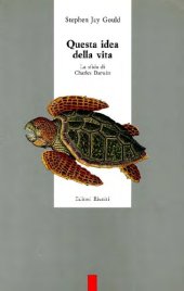 book Questa idea della vita. La sfida di Charles Darwin