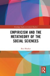 book Empiricism and the Metatheory of the Social Sciences