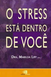 book O Stress está dentro de você