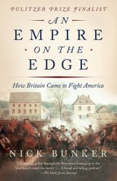 book An Empire on the Edge - How Britain Came to Fight America