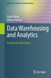 book Data Warehousing and Analytics: Fueling the Data Engine