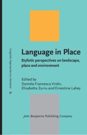 book Language in Place: Stylistic perspectives on landscape, place and environment