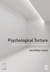 book Psychological Torture: Definition, Evaluation And Measurement