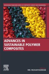 book Advances in Sustainable Polymer Composites (Woodhead Publishing Series in Composites Science and Engineering)