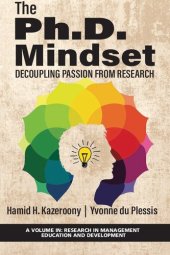 book The Ph.D. Mindset: Decoupling Passion From Research