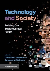 book Technology and Society: Building Our Sociotechnical Future