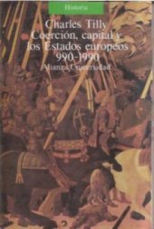 book Coerción, capital y los Estados europeos, 990-1990 (Spanish Edition)