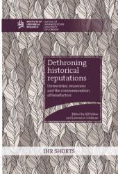 book Dethroning historical reputations: universities, museums and the commemoration of benefactors