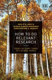 book How to Do Relevant Research: From the Ivory Tower to the Real World