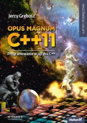 book Opus magnum C++ 11. Programowanie w języku C++. Wydanie II poprawione