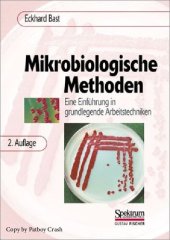 book Mikrobiologische Methoden: Eine Einführung in grundlegende Arbeitstechniken