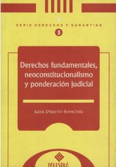 book Derechos fundamentales, neoconstitucionalismo y ponderación judicial