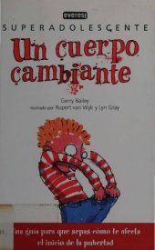 book Un cuerpo cambiante. Todo lo que necesitas saber sobre la pubertad