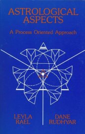 book Astrological Aspects: A Process Oriented Approach (Rudhyar Series)