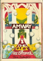 book Amway: The Cult of Free Enterprise