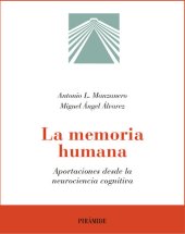 book La memoria humana: Aportaciones desde la neurociencia cognitiva