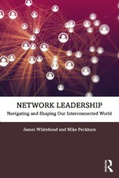 book Network Leadership: Navigating and Shaping Our Interconnected World