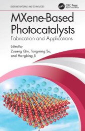 book MXene-Based Photocatalysts: Fabrication and Applications