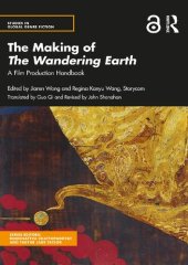 book The Making of The Wandering Earth: A Film Production Handbook